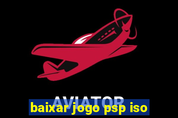 baixar jogo psp iso